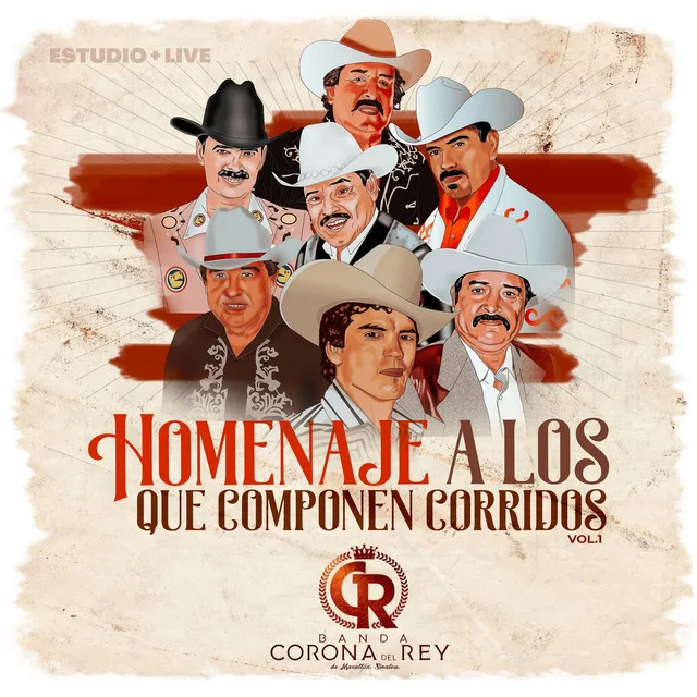 Homenaje A Los Que Componen Corridos, Vol. 1