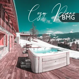 Cozy Piano BMG – Warming Jacuzzi Time In The Mountain Hotel Room by Dreamy Summer Nights