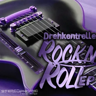 Rock N Roll EP by Drehkontrolle