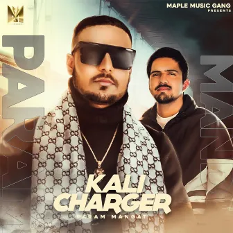 Kali Charger by Param Mangat