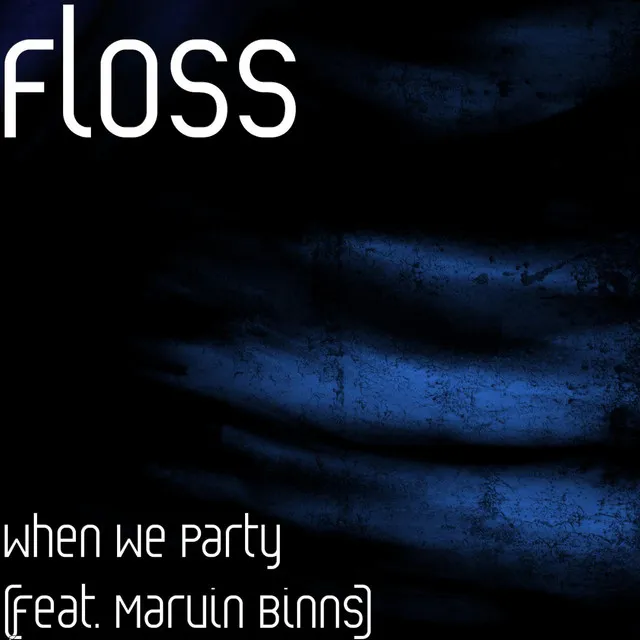 When We Party (feat. Marvin Binns)