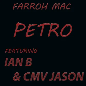 Petro by Farroh Mac