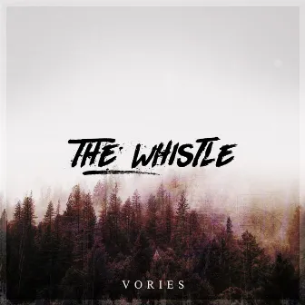 The Whistle by Vories