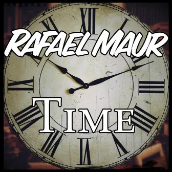 Time by Rafael Maur