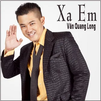 Xa Em by Vân Quang Long