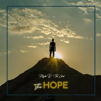 The Hope by Myke B. The Label