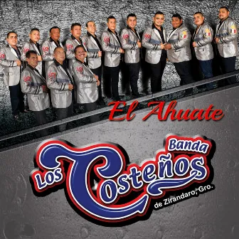 El Ahuate - Single by Banda los Costeños