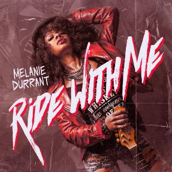 Ride With Me by Melanie Durrant