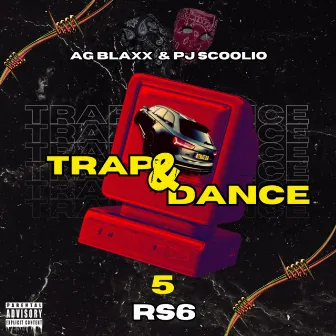 Trap & Dance 5 (RS6) by PJ Scoolio