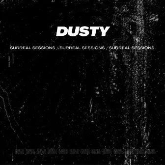 Dusty by Surreal Sessions