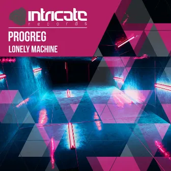 Lonely Machine by Progreg