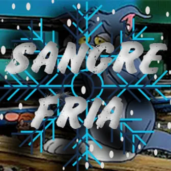 Sangre Fría by SyncYB