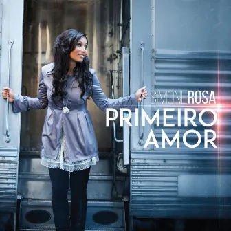 Primeiro Amor by Simone Rosa