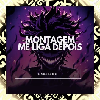 Montagem Me Liga Dps Que Tô Ocupado by DJ PL 018