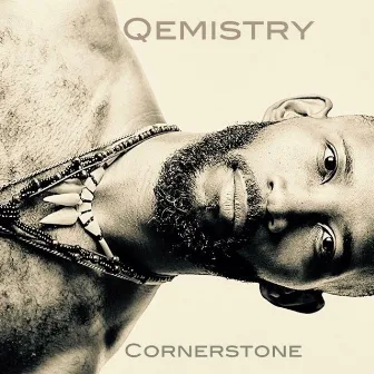 Cornerstone by Qemistry