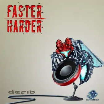 Faster Harder by Defib