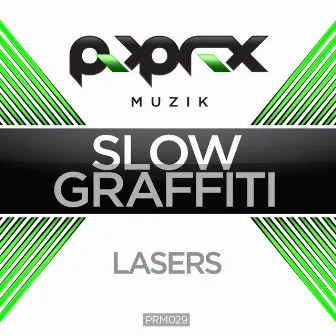 Lasers by Slow Graffiti