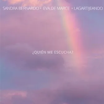 Quién Me Escucha by Sandra Bernardo