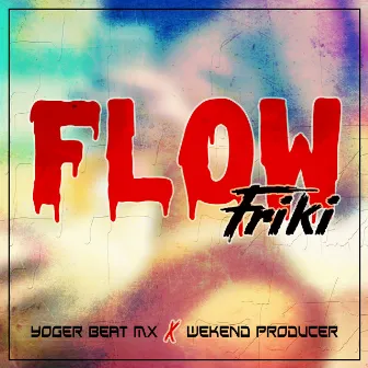 Flow Friki by Wekend Producer