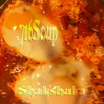 Shakshuka by 716soup