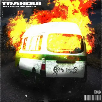 Tranqui (Hard Boys) by KSX