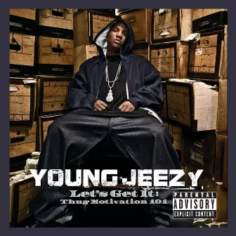 Let’s Get It: Thug Motivation 101 (Deluxe Edition) by Jeezy