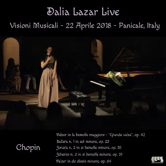 Dalia Lazar Live: All Chopin (22 Aprile 2018) by Dalia Lazar