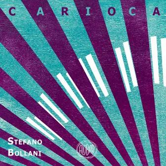 Carioca by Stefano Bollani