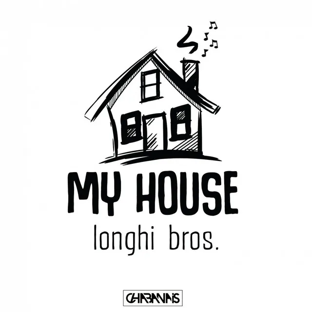 My House - Original Mix