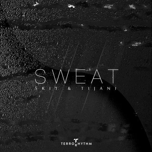 Sweat - Original Mix