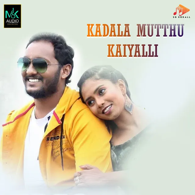 Kadala Mutthu Kaiyalli