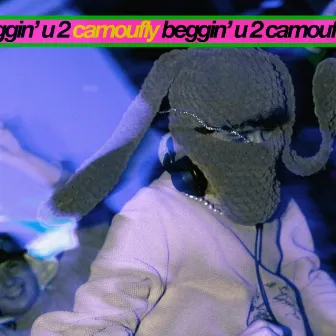 beggin' u 2 by camoufly