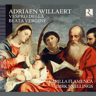 Willaert: Vespro della beata vergine by Dirk Snellings