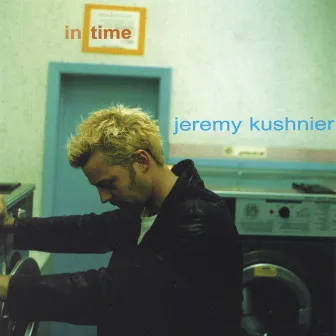 In Time by Jeremy Kushnier