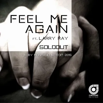 Feel Me Again ( Roby Montano Re-edit 2015 ) by Soldout