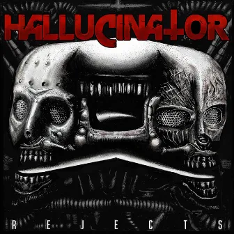 Rejects LP by Hallucinator