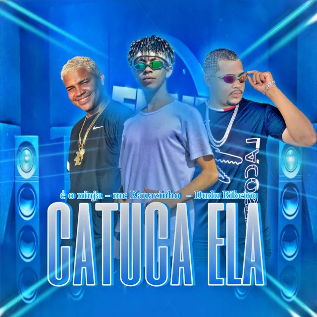 Catuca Ela