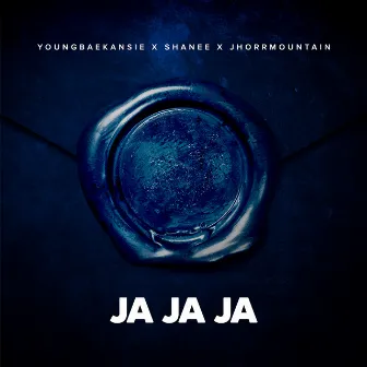 Ja ja ja (feat. YOUNGBAEKANSIE, Jhorrmountain & Shanee) by Blauwdruk