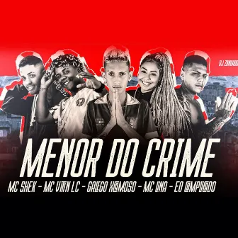 Menor do Crime by Mc shek