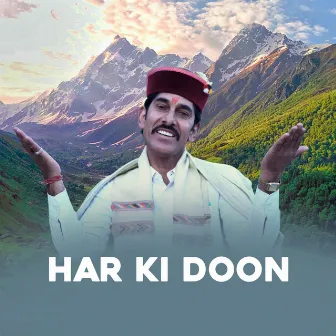 Har Ki Doon by Mahendra Chauhan