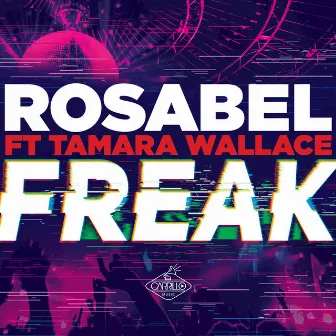 Freak by Rosabel