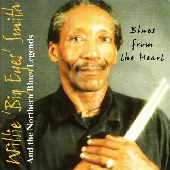 Blues from the Heart by Willie 