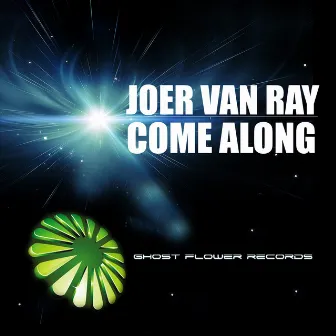 Come Along by Joer van Ray