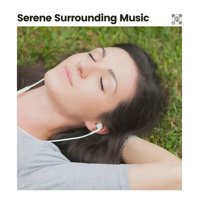 Serene Surrounding Music