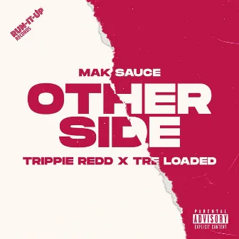 Other Side by Tre Loaded