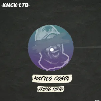 Fking Mind by Matteo Costa