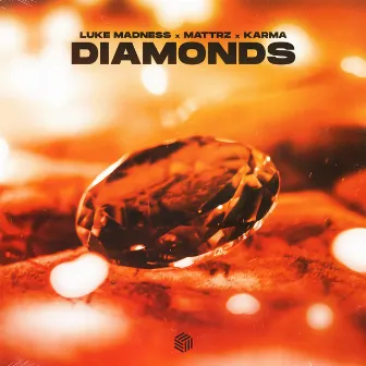 Diamonds by Luke Madness