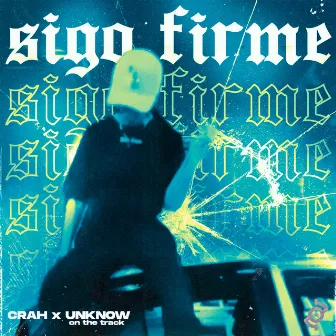 Sigo Firme by unknow on the track