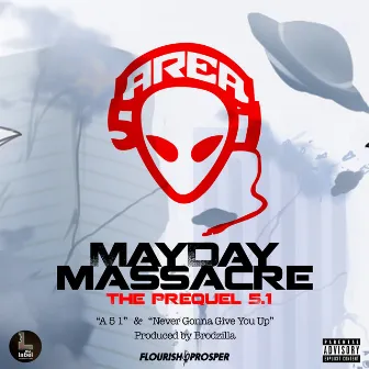 Mayday Massacre: The Prequel 5.1 - EP by Crow Magnum