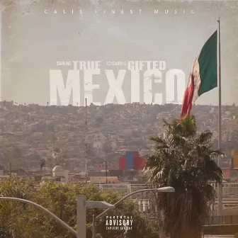 Mexico by True